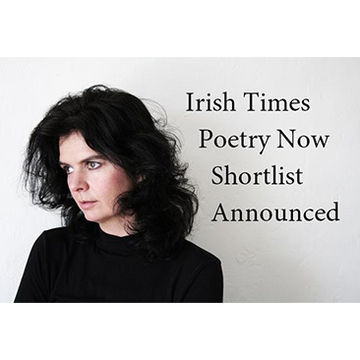 IRISH TIMES POETRY NOW SHORTLIST