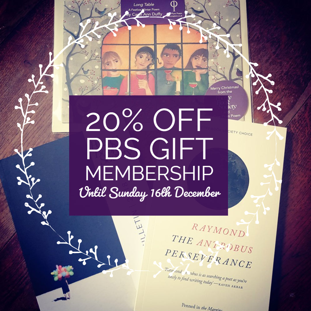 20 OFF GIFT MEMBERSHIP UNTIL SUNDAY The Poetry Book Society 20-off-gift-membership-until-sunday-the-poetry-book-society