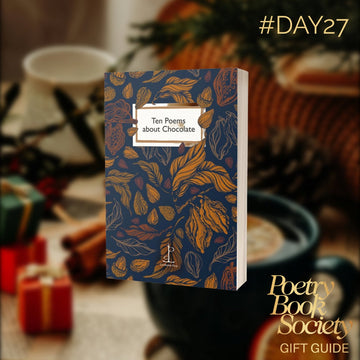 DAY 27: TEN POEMS ABOUT CHOCOLATE