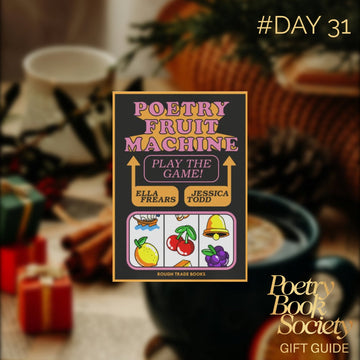 DAY 31: POETRY FRUIT MACHINE