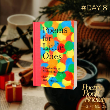 DAY 8: POEMS FOR LITTLE ONES