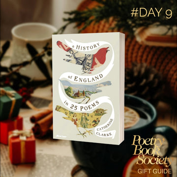 DAY 9: A HISTORY OF ENGLAND IN POEMS