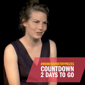 2 DAYS TO GO: WOMEN'S POETRY PRIZES