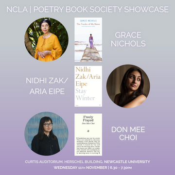 NCLA | PBS Showcase with Grace Nichols, Nidhi Zak/Aria Eipe & Don Mee Choi