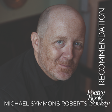 POET OF THE WEEK: MICHAEL SYMMONS ROBERTS
