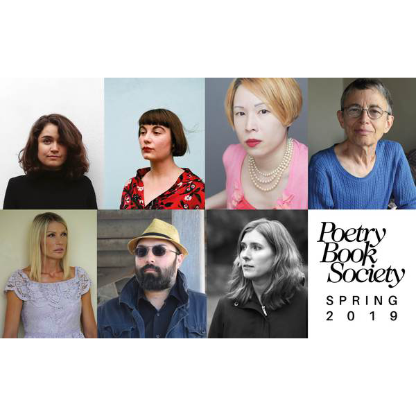ANNOUNCING THE SPRING 2019 SELECTIONS - The Poetry Book Society