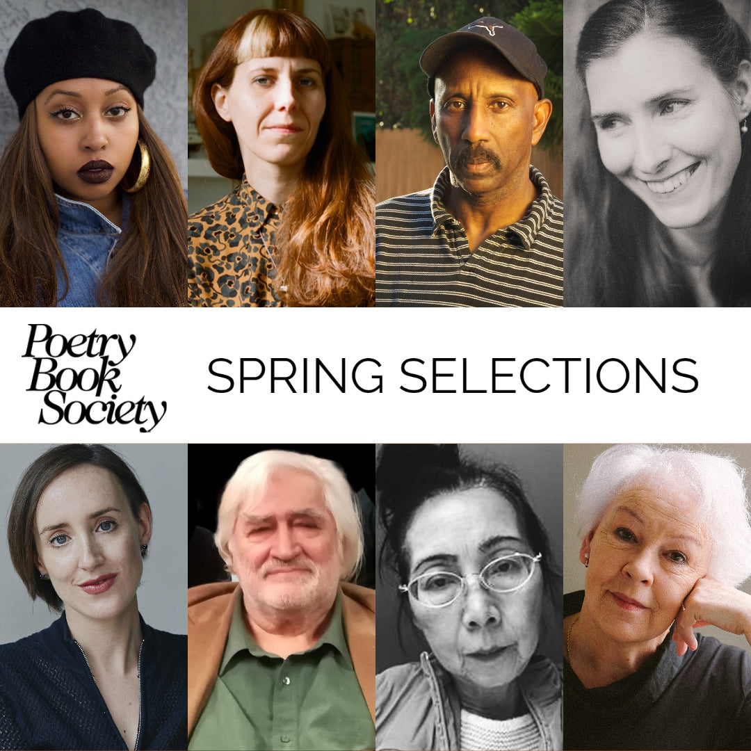 ANNOUNCING THE SPRING 2022 SELECTIONS - The Poetry Book Society