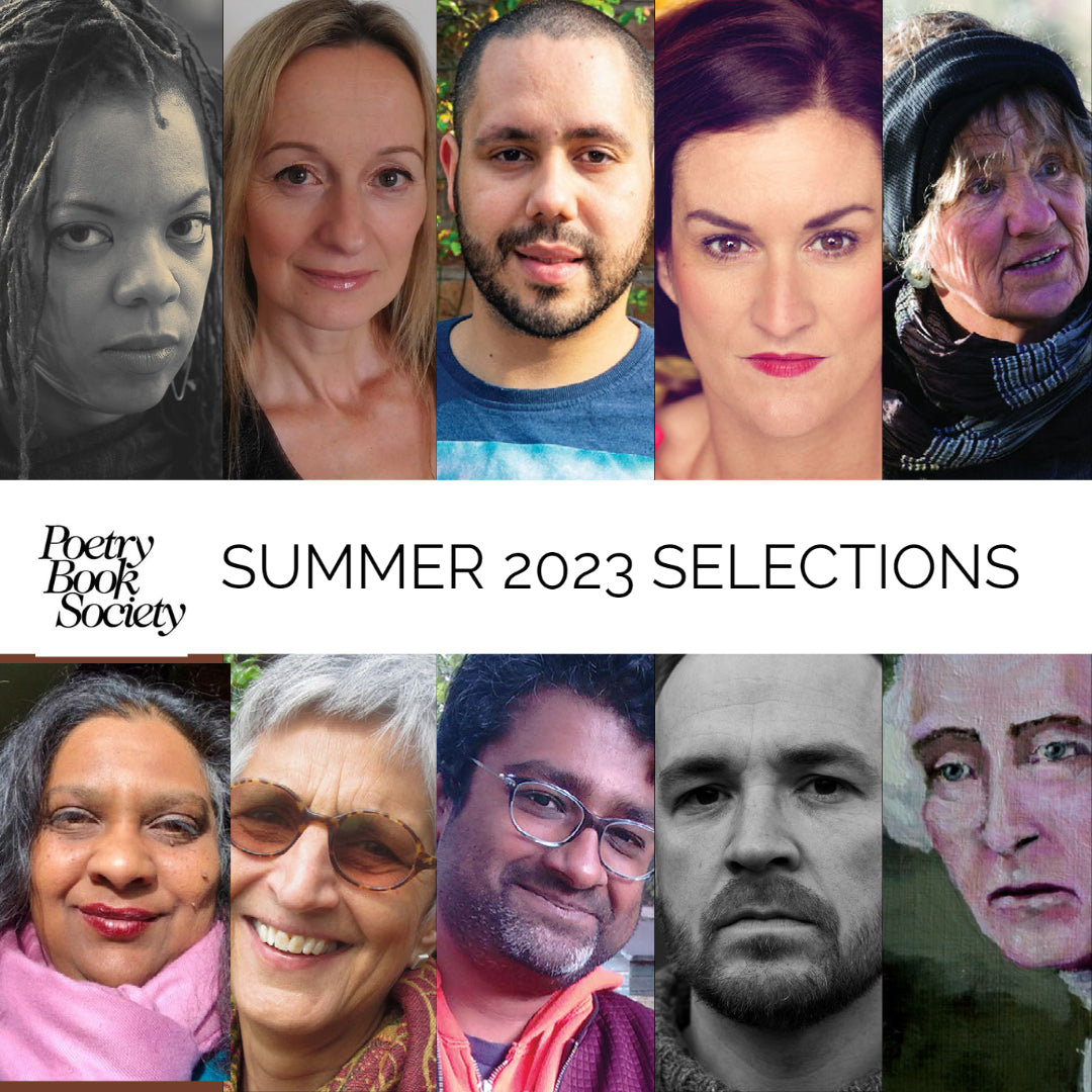 ANNOUNCING THE SUMMER SELECTIONS - The Poetry Book Society