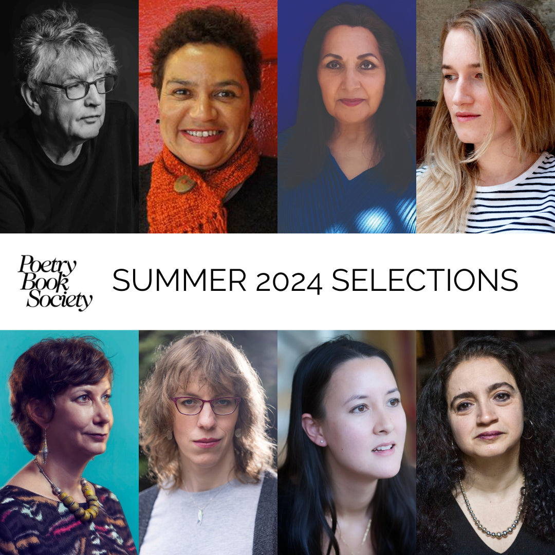THE SUMMER 2024 SELECTIONS - The Poetry Book Society