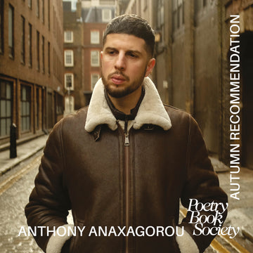 MEET OUR POET OF THE WEEK: ANTHONY ANAXAGOROU