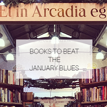 BOOKS TO BEAT THE JANUARY BLUES