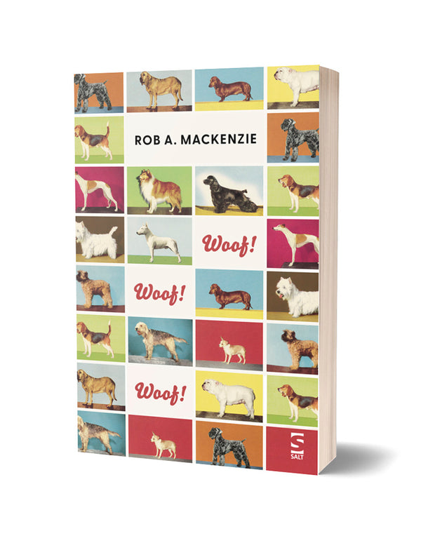 Woof! Woof! Woof! by Rob A. Mackenzie