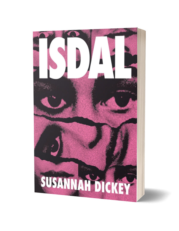 ISDAL by Susannah Dickey