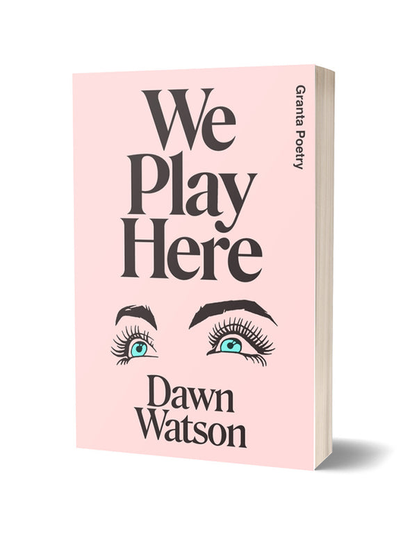 We Play Here by Dawn Watson