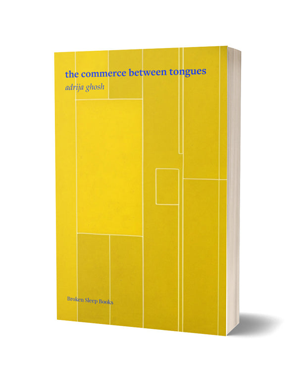 The Commerce Between Tongues by Adrija Ghosh