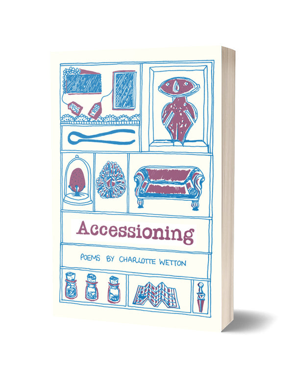 Accessioning by Charlotte Wetton