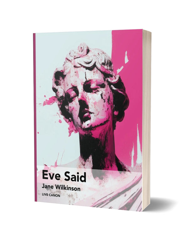 Eve Said by Jane Wilkinson