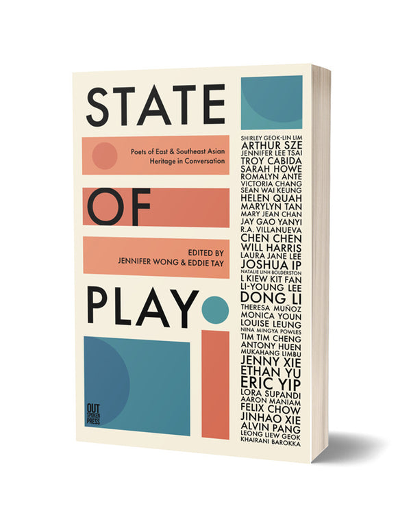 State of Play: Poets of East & Southeast Asian Heritage in Conversation