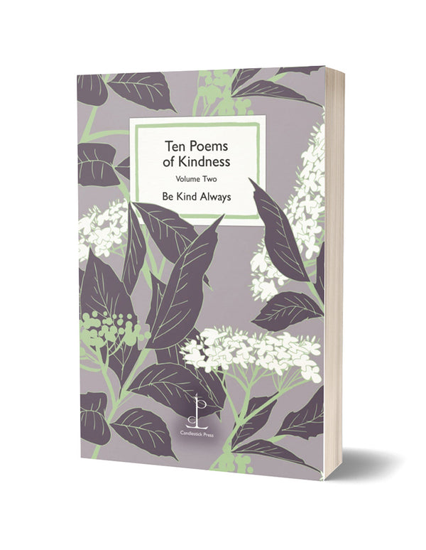 Ten Poems of Kindness Volume Two