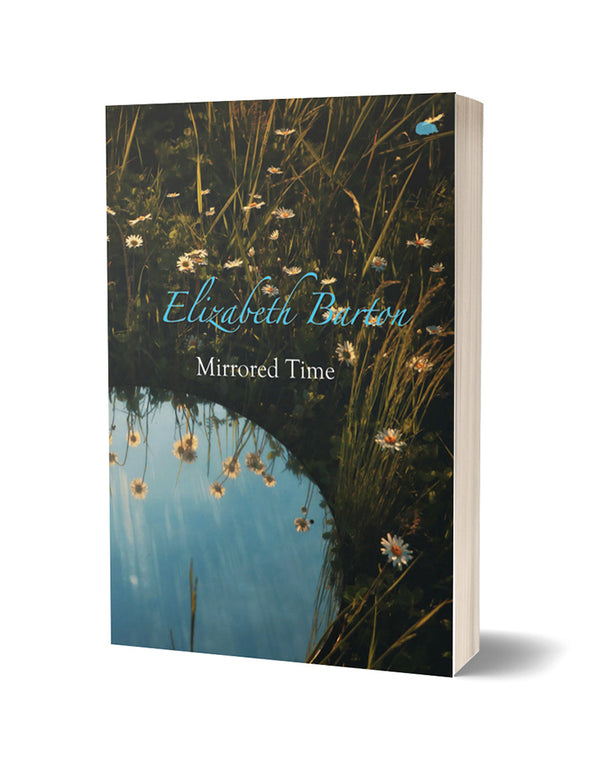 Mirrored Time by Elizabeth Barton