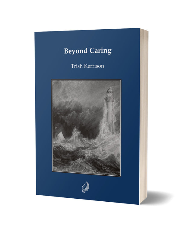 Beyond Caring by Trish Kerrison PRE-ORDER