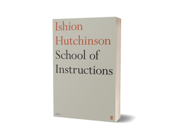 School of Instructions by Ishion Hutchinson PRE-ORDER