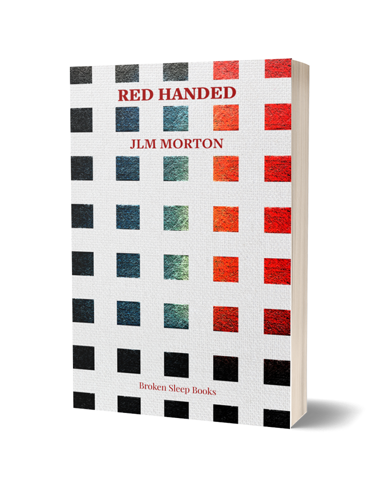 Red Handed by JLM Morton - The Poetry Book Society
