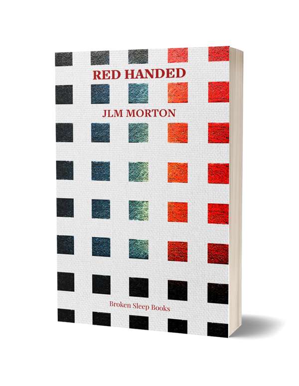 Red Handed by JLM Morton PRE-ORDER