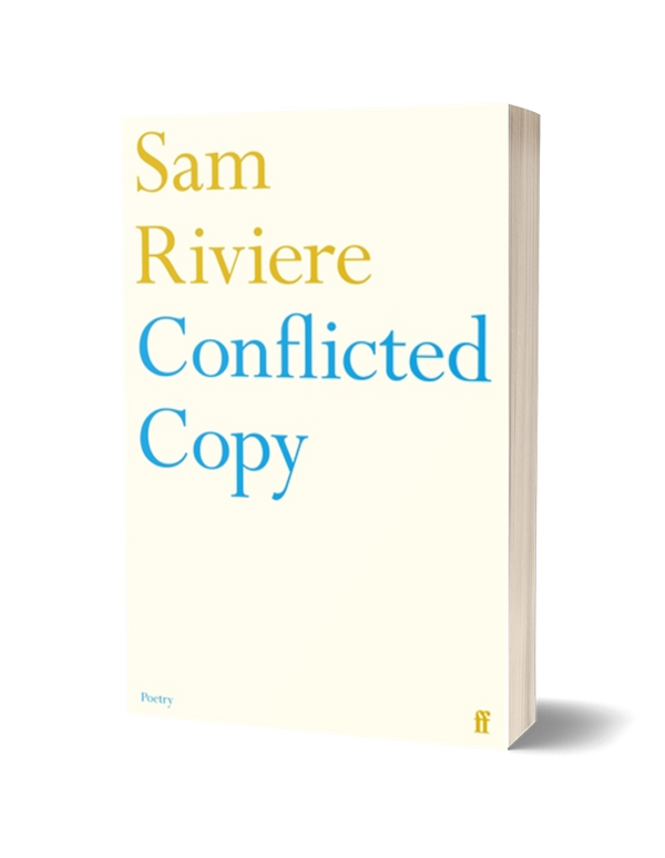 Conflicted Copy by Sam Riviere PRE-ORDER