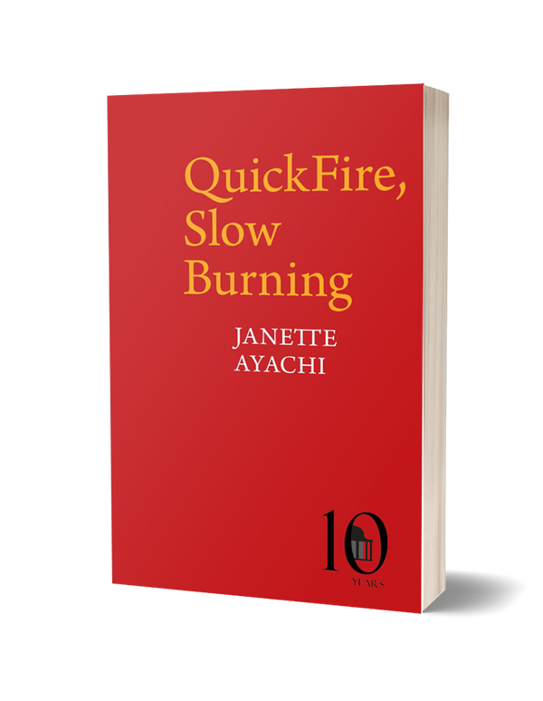 QuickFire, Slow Burning by Janette Ayachi PRE-ORDER