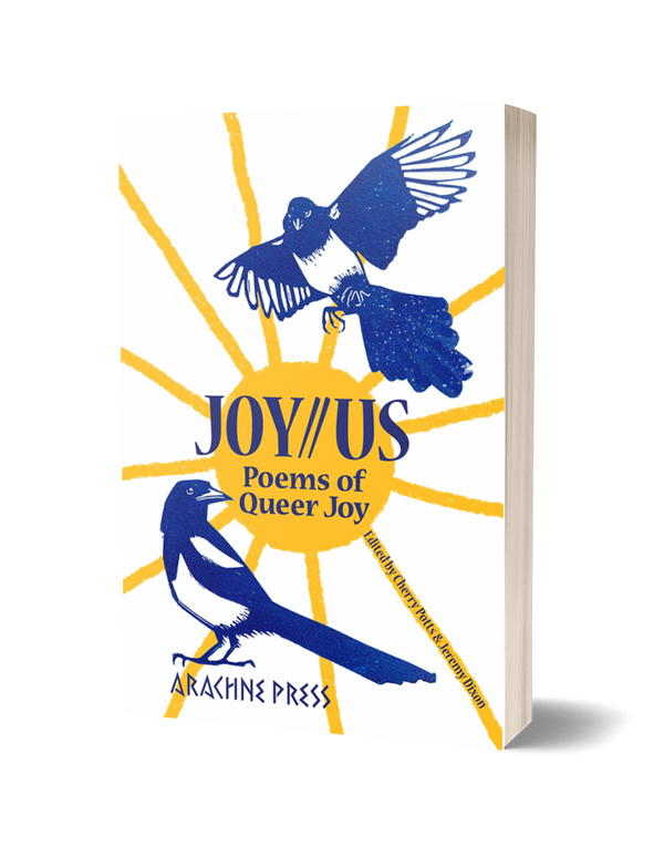 Joy//Us: poems of Queer Joy