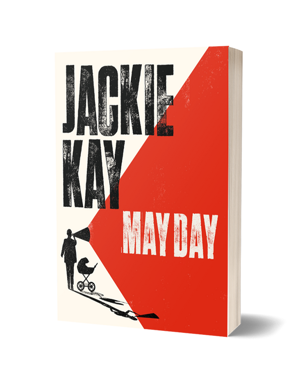 May Day by Jackie Kay<br><b>Poetry Book Society Recommendation Summer 2024</b>