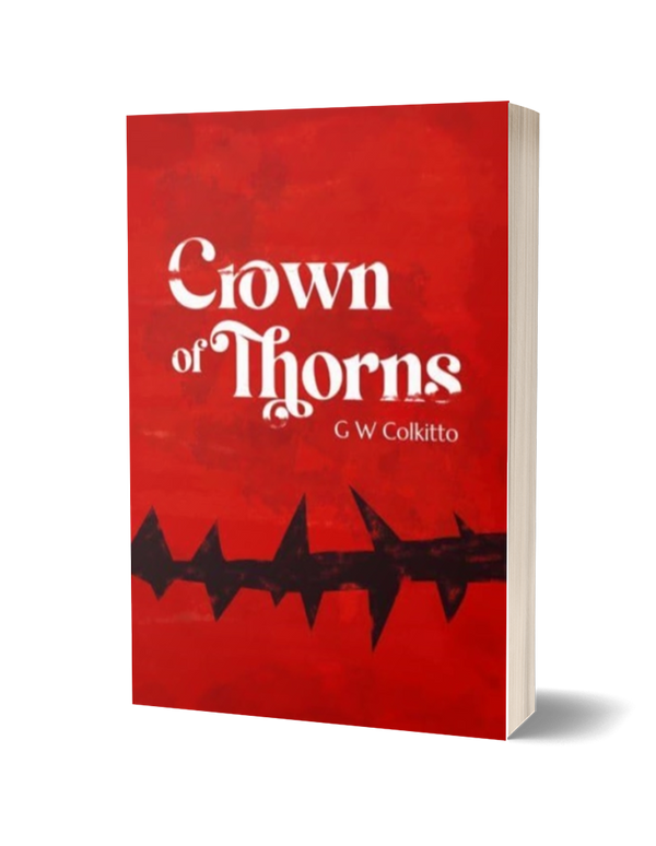 Crown of Thorns by GW Kolkitto