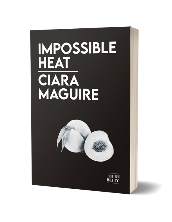 Impossible Heat by Ciara Maguire