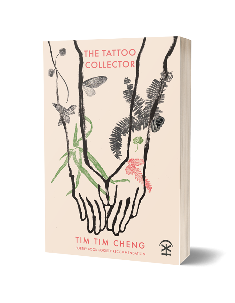 The Tattoo Collector by Tim Tim ChengPoetry Book Society Winter 2024 R ...