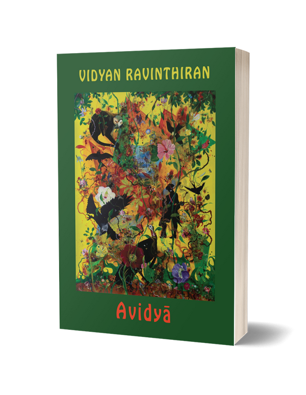 Avidya by Vidyan Ravinthiran PRE-ORDER