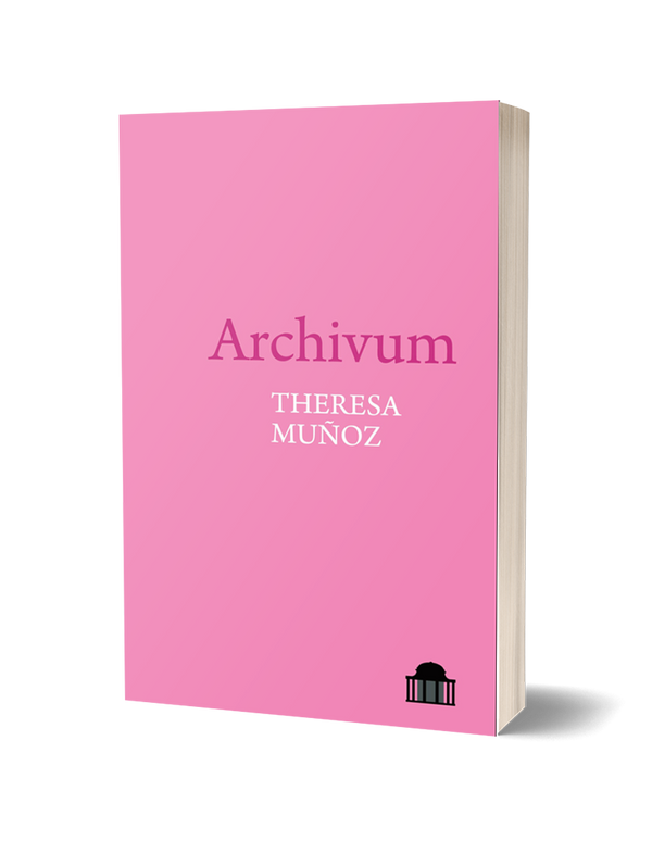 Archivum by Theresa Muñoz PRE-ORDER