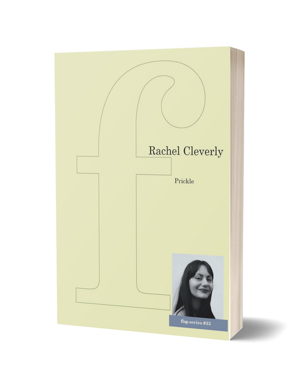Prickle by Rachel Cleverly