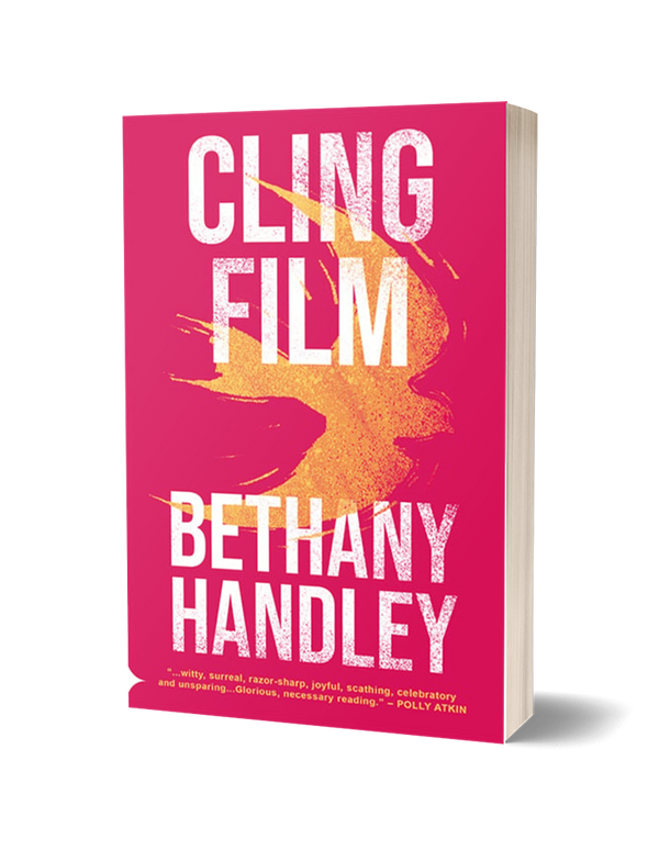 Cling Film by Bethany Handley
