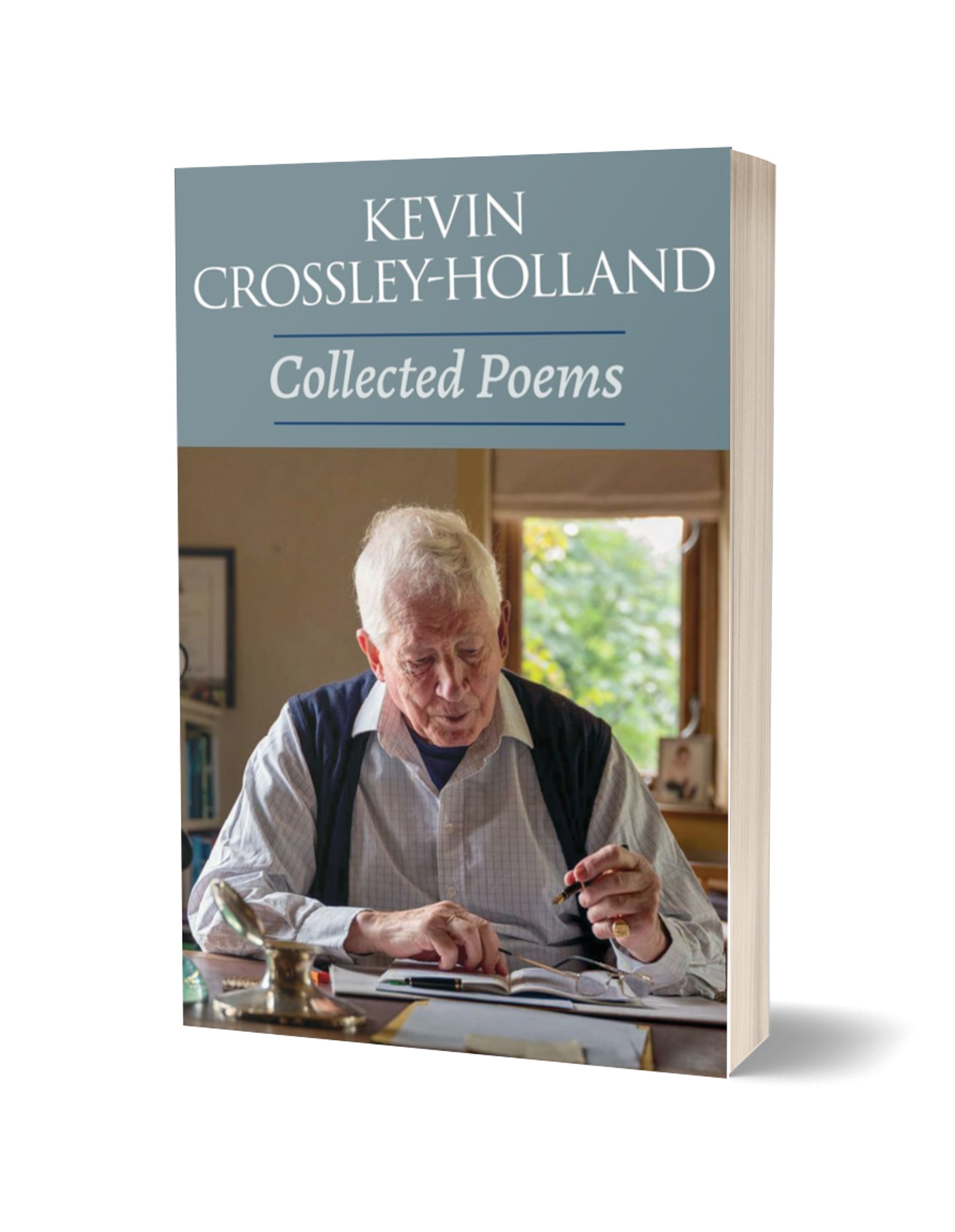 Collected Poems by Kevin Crossley-Holland PRE-ORDER - The Poetry Book ...