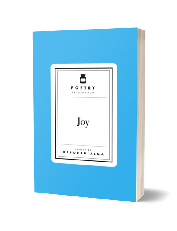 Poetry Prescription: Joy