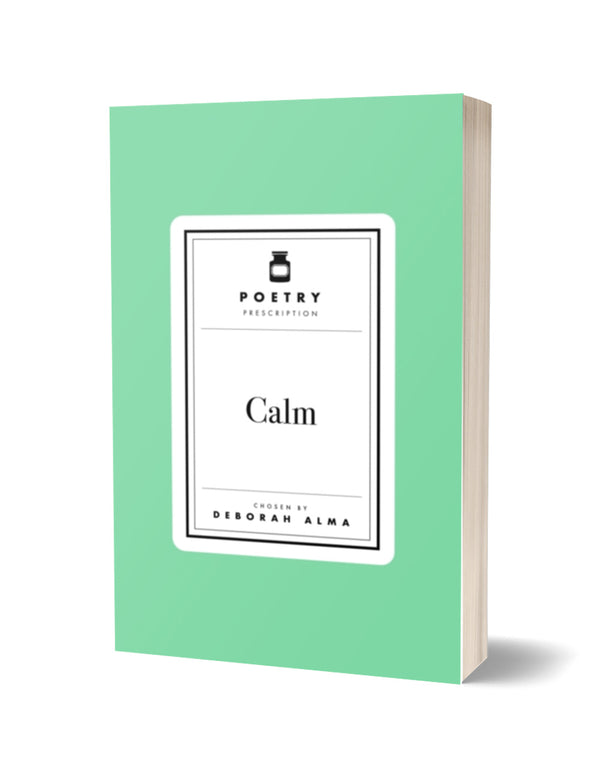 Poetry Prescription: Calm