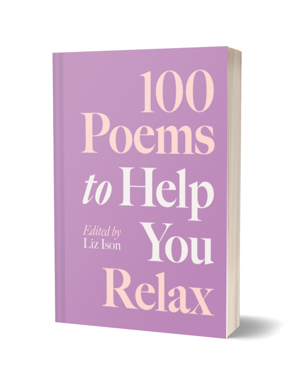 100 Poems to Help You Relax