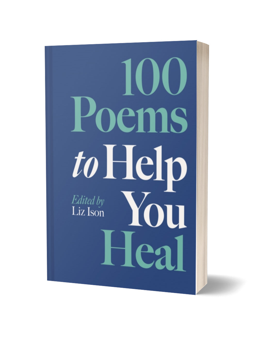 Help Poem 100 Poems to Help You Heal - The Poetry Book Society