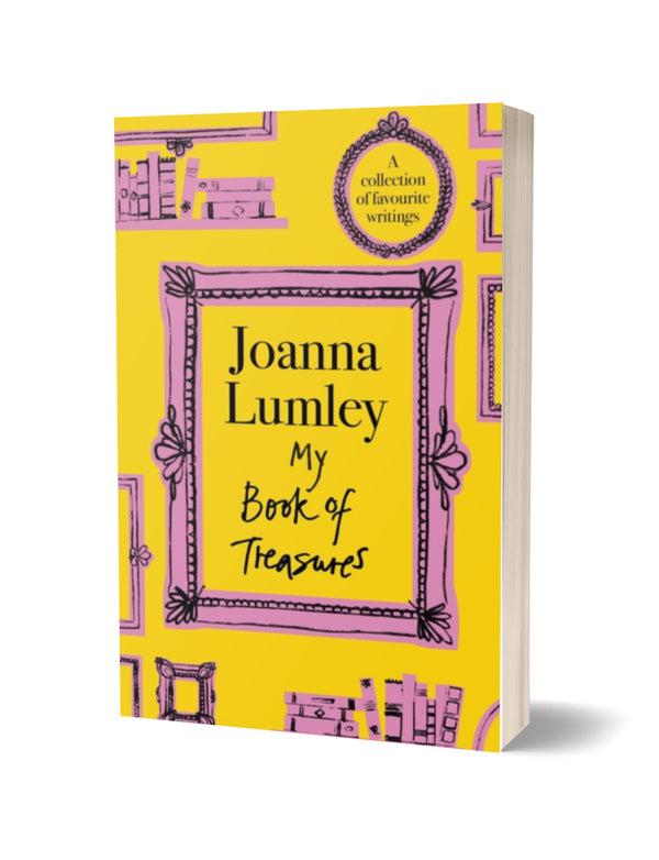 My Book of Treasures by Joanna Lumley