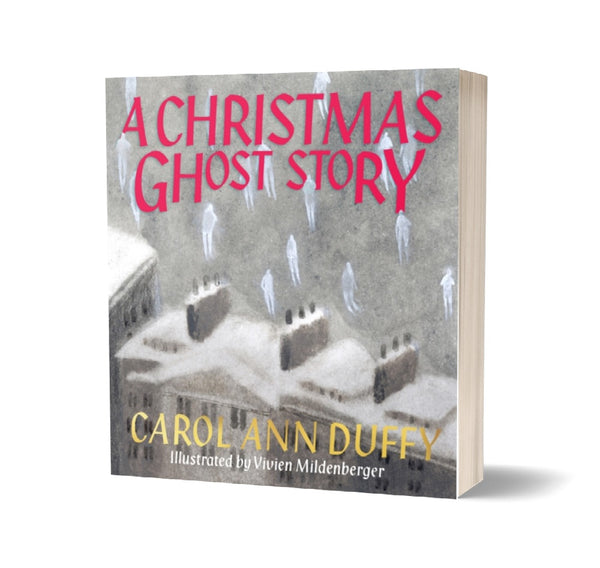 A Christmas Ghost Story by Carol Ann Duffy