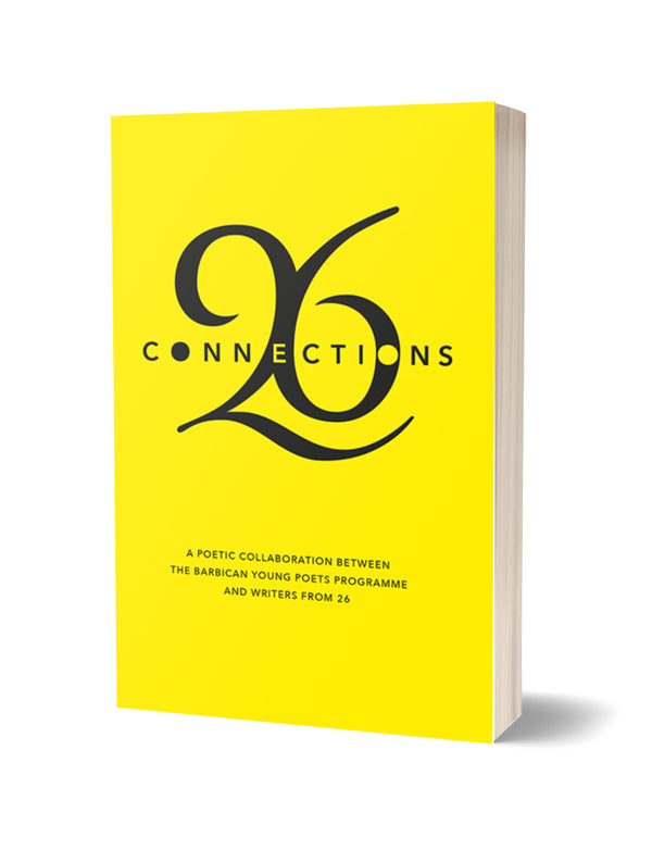 26 Connections by edited by Jacob Sam-La Rose, John Simmons