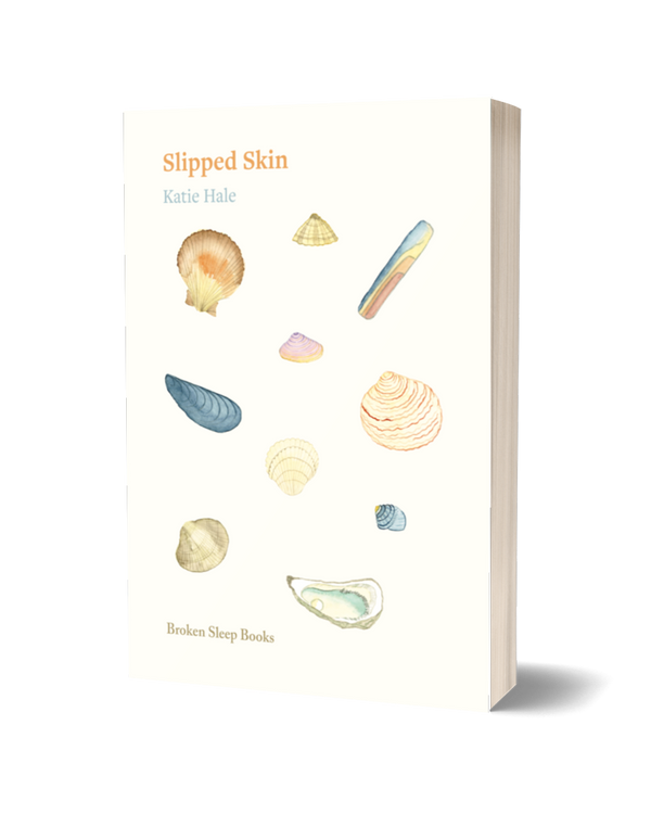 Slipped Skin by Katie Hale