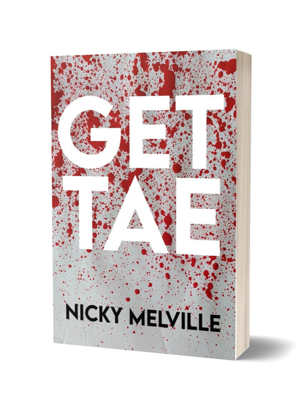 Get Tae by Nicky Melville