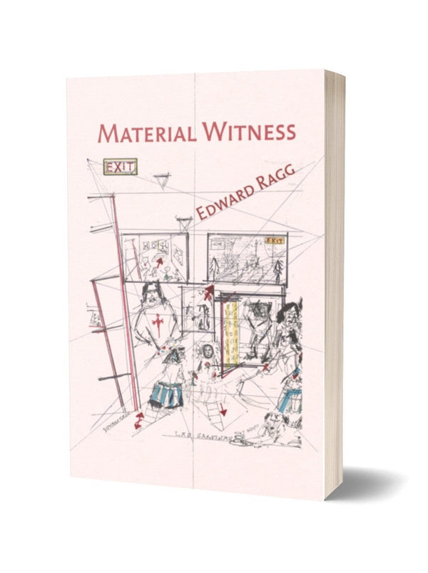 Material Witness by Edward Ragg